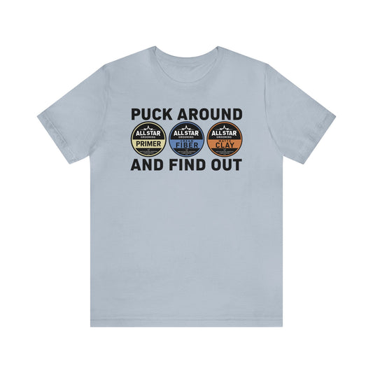 ASG Unisex Jersey Puck Around and Find Out Short Sleeve Tee